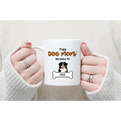 Customizable 15 oz Ceramic Mug This Dog Mom Belongs To....